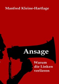 Ansage - Manfred Kleine-Hartlage - ebook