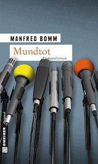 Mundtot - Manfred Bomm - ebook