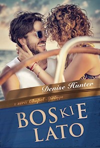 Boskie lato - Denise Hunter - książka