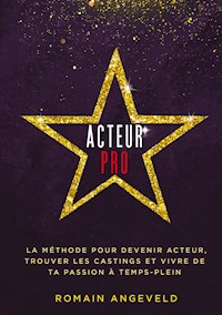 Acteur PRO - Romain Angeveld - ebook