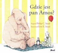 Gdzie jest pan Amos? - Stead Plilip C. - książka