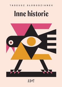 Inne historie - Tadeusz Słobodzianek - ebook + książka