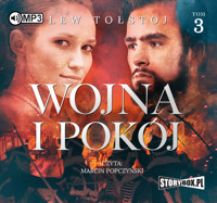 Wojna i pokój. Tom 3 - Lew Tołstoj - audiobook