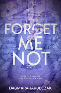 Forget Me Not - Dagmara Jakubczak - ebook + audiobook