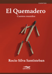 El Quemadero - Rocío Silva-Santisteban - ebook