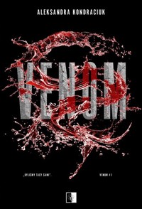Venom. Seria Venom. Tom 1 - Aleksandra Kondraciuk - ebook + audiobook + książka