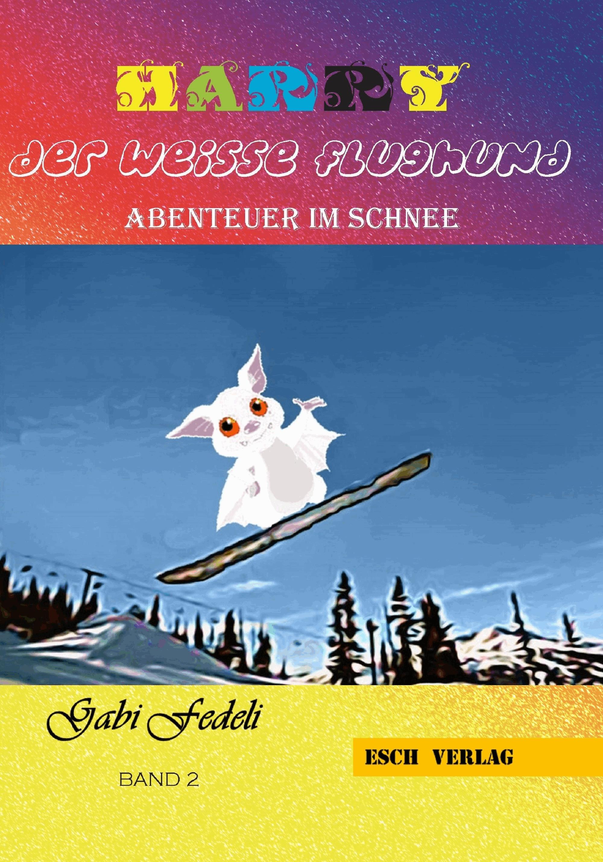 Harry der weisse Flughund - Band 2