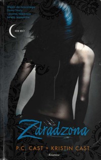 Dom nocy (2). Zdradzona - P.C. Cast, Kristin Cast - ebook