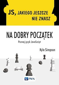 JS jakiego jeszcze nie znasz Na dobry początek - Simpson Kyle - książka
