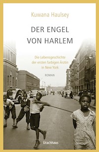 Der Engel von Harlem - Kuwana Haulsey - ebook