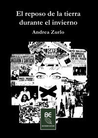 El reposo de la tierra durante el invierno - Andrea Zurlo - ebook
