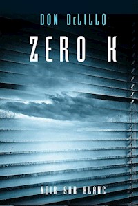 Zero K - Don DeLillo - ebook + książka