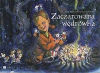 Zaczarowana wędrówka - Ewa Marcinkowska-Schmidt - ebook + książka