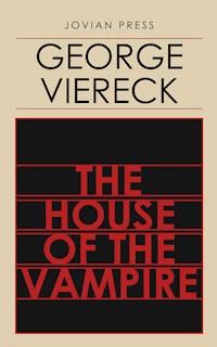 The House of the Vampire - George Viereck - ebook