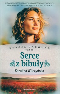 Serce z bibuły - Karolina Wilczyńska - książka