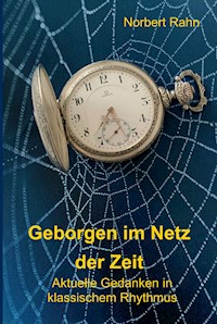 Geborgen im Netz der Zeit - Norbert Rahn - ebook