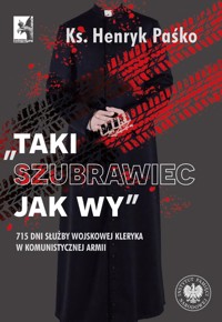 Taki szubrawiec jak wy - Paśko Henryk - książka