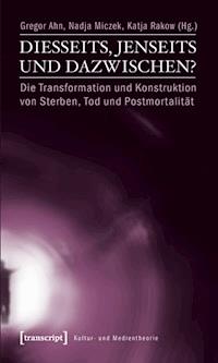 Diesseits, Jenseits und Dazwischen? - - ebook