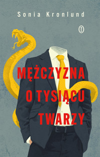 Mężczyzna o tysiącu twarzy - Sonia Kronlund - ebook + książka