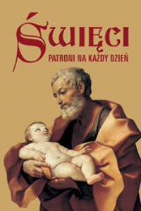 Święci. Patroni na każdy dzień - Rosa Giorgi - książka