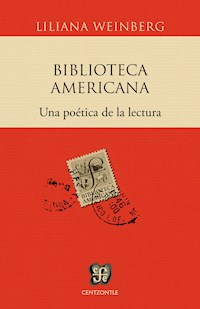 Biblioteca Americana - Liliana Weinberg - ebook