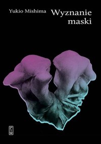 Wyznanie maski - Yukio Mishima - ebook + książka