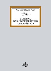 Manual básico de Derecho Urbanístico - José Luis Rivero Ysern - ebook