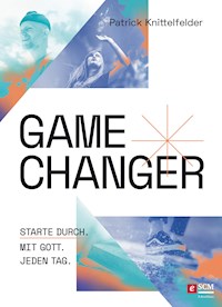 Gamechanger - Patrick Knittelfelder - ebook