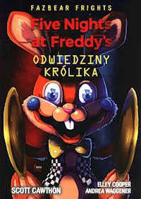 Five Nights At Freddy's Odwiedziny królika - Scott Cawthon - książka