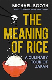 The Meaning of Rice - Michael Booth - książka