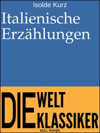 Italienische Erzählungen - Isolde Kurz - ebook