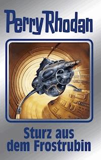 Perry Rhodan 131: Sturz aus dem Frostrubin (Silberband) -  william voltz - ebook