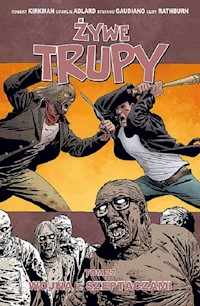 Żywe trupy 27 Wojna z Szeptaczami - Kirkman Robert, Adlard Charlie , Gaudiano Stefano , Rathburn Cliff - książka