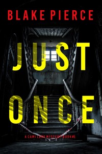 Just Once (A Cami Lark FBI Suspense Thriller—Book 5) - Blake Pierce - ebook