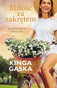 Miłość za zakrętem - Gąska Kinga - ebook + audiobook + książka