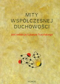 Mity współczesnej duchowości -  - książka