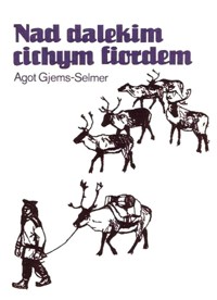 Nad dalekim cichym fiordem - Ågot Gjems Selmer - ebook
