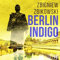 Berlin Indigo - Zbigniew Zbikowski - ebook + audiobook + książka