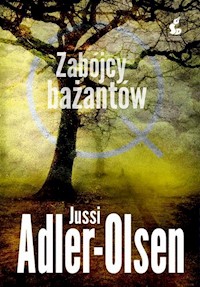 Departament Q 2 Zabójcy bażantów - Jussi Adler-Olsen - książka