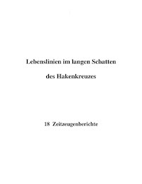 Lebenslinien im langen Schatten des Hakenkreuzes - Rolf H. Arnold - ebook