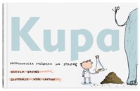 Kupa. Przyrodnicza wycieczka na stronę - Nicola Davies - książka