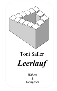 Leerlauf - Toni Saller - ebook