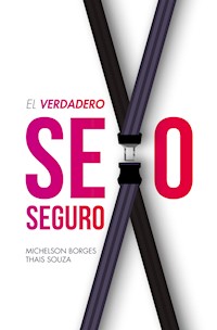 El verdadero sexo seguro - Michelson Borges - ebook