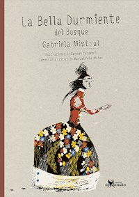 La bella durmiente del bosque - Mistral Gabriela - ebook