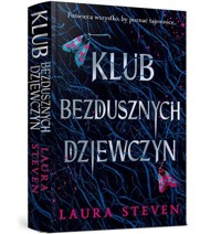 Klub bezdusznych dziewczyn - Steven Laura - książka