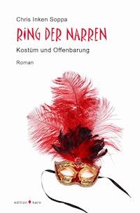 Ring der Narren - Chris Inken Soppa - ebook