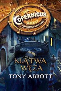 Dziedzictwo Kopernika. Klątwa węża - Tony Abbott - ebook