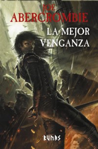 La mejor venganza - Joe Abercrombie - ebook