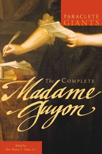 The Complete Madame Guyon - Madame Jeanne Guyon - ebook
