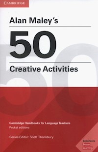 Alan Maley's 50 Creative Activities - Maley Alan - książka